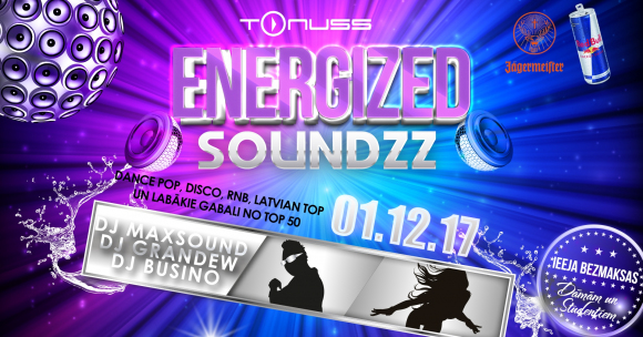 Energized soundz klubā Tonuss