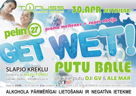 Get Wet ''PUTU BALLE'' klubā Tonuss