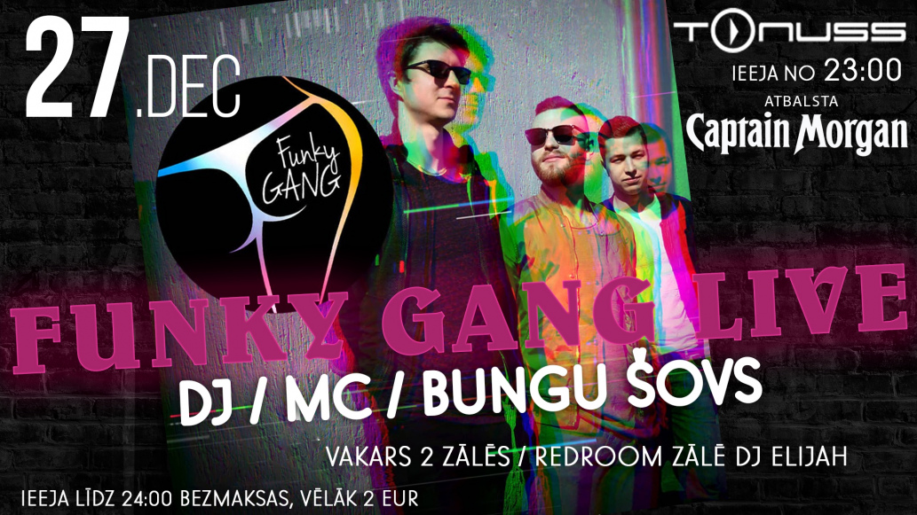 Funky gang show klubā Tonuss