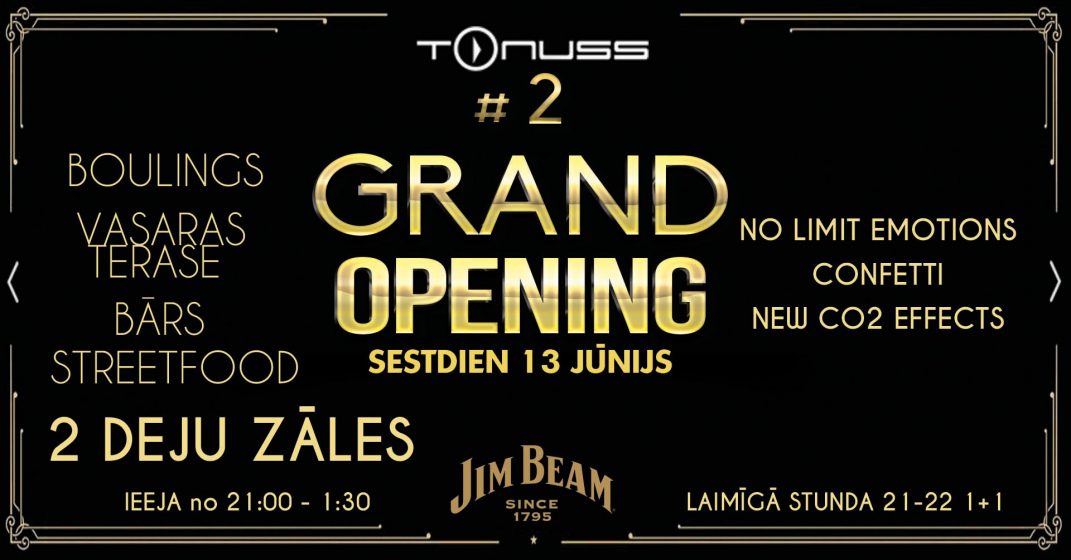 Grand opening sestdiena klubā Tonuss