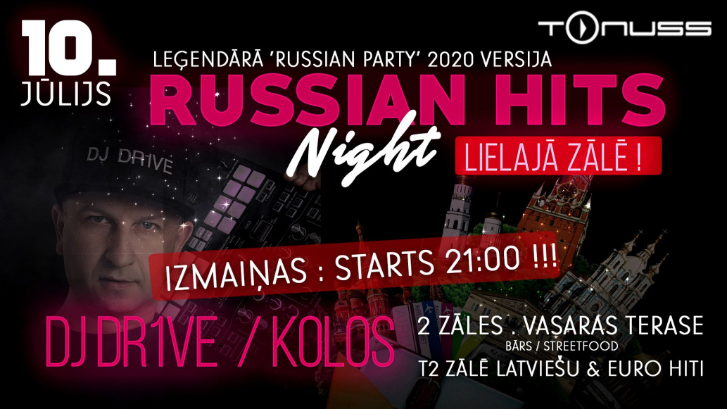Russian hits night no 21:00 !!! klubā Tonuss