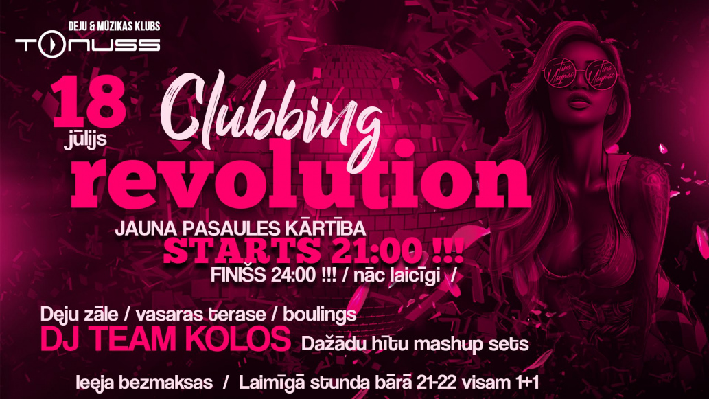 Clubbing Revolution klubā Tonuss