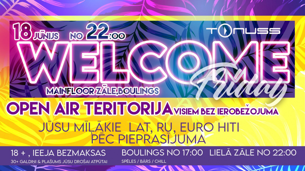 Welcome Friday 2020 klubā Tonuss