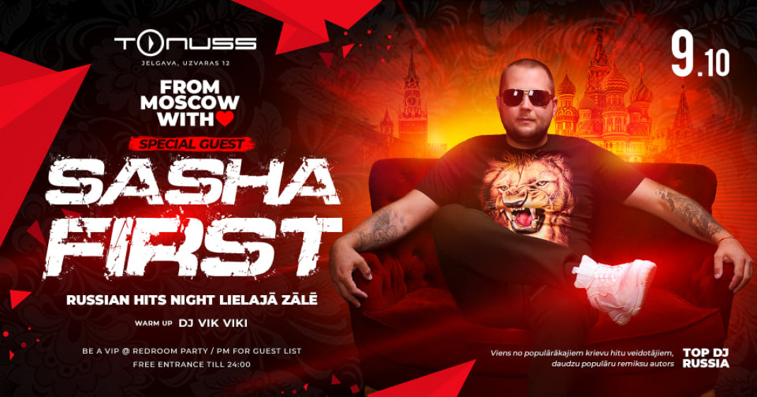DJ Sasha First / Russian hits night klubā Tonuss