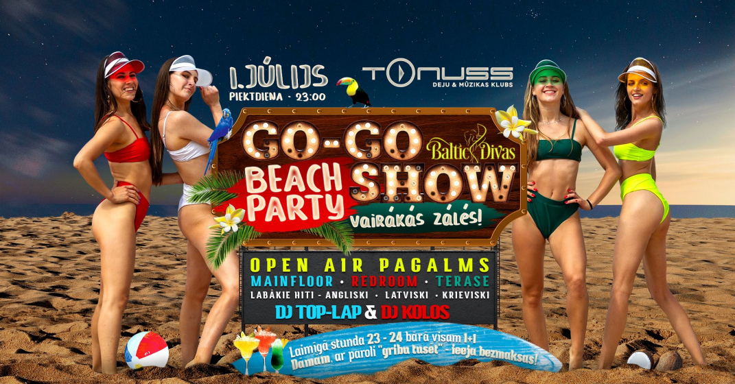 Hot GO-GO Show & Beach Barty klubā Tonuss