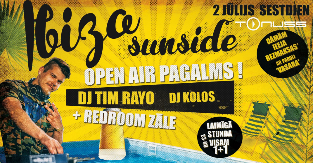 Ibiza night ar DJ Tim Rayo klubā Tonuss