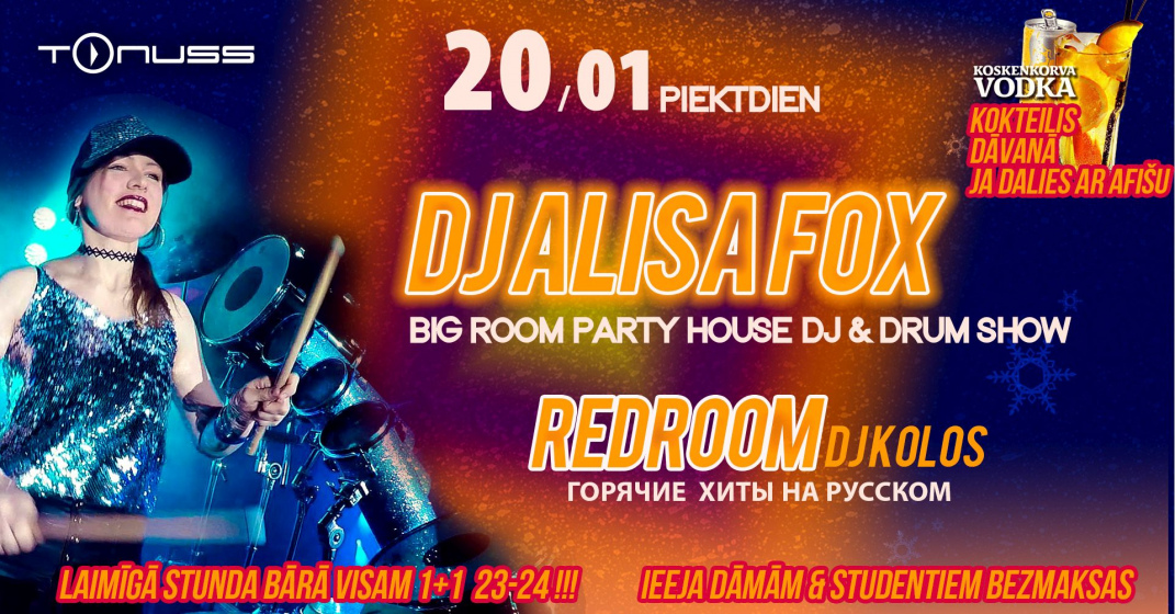 BIG FRIDAY DJ ALISA FOX klubā Tonuss