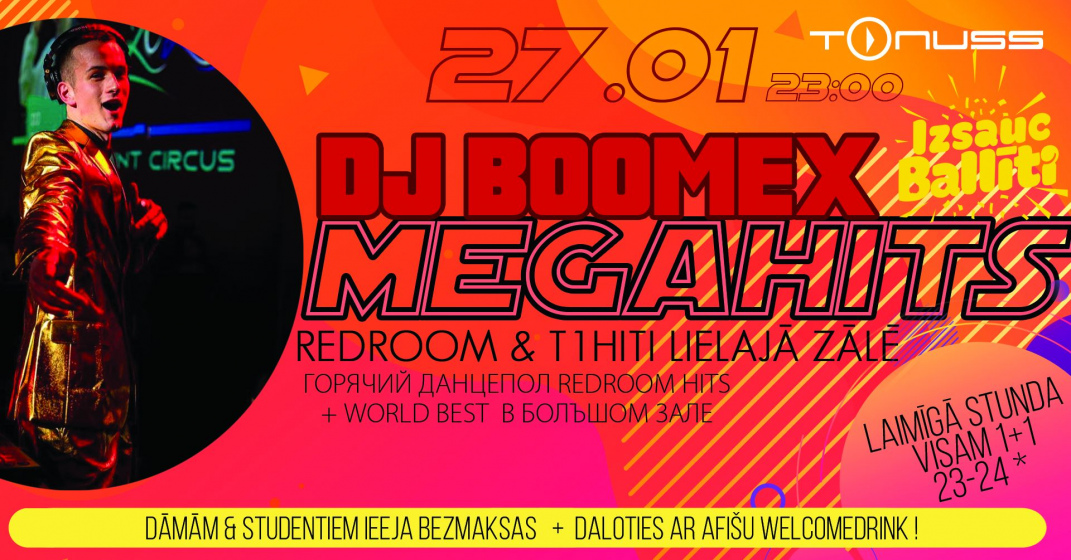 Megahits friday ar DJ Boomex klubā Tonuss