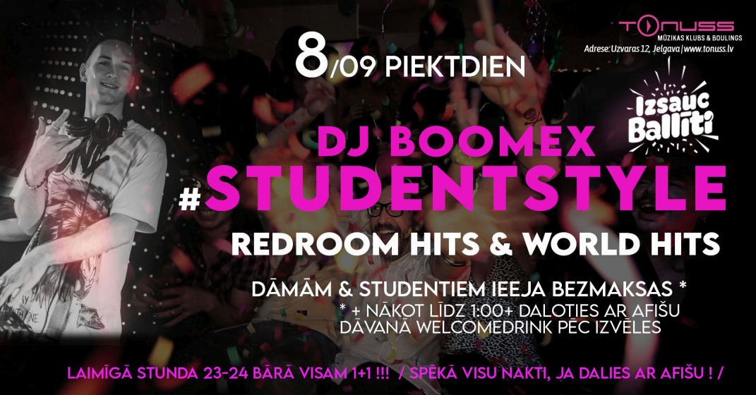 Student Style Redroom vs Worldhits DJ BOOMEX klubā Tonuss