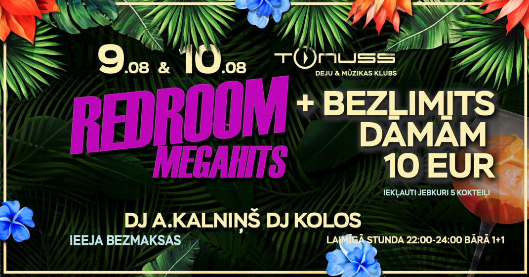 Redroom megahits vs Dāmu bezlimits klubā Tonuss