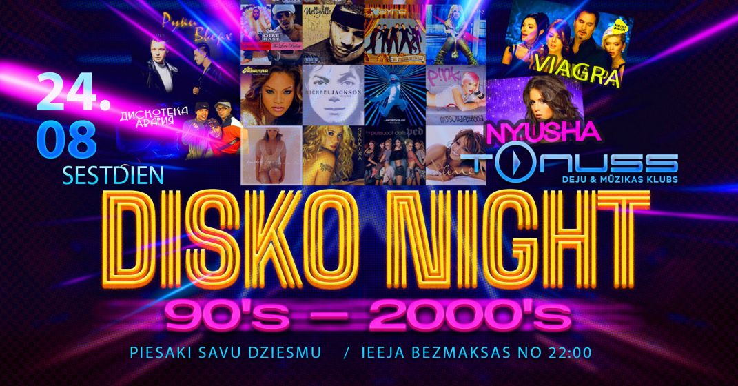 DISKO NIGHT 90-2000 klubā Tonuss