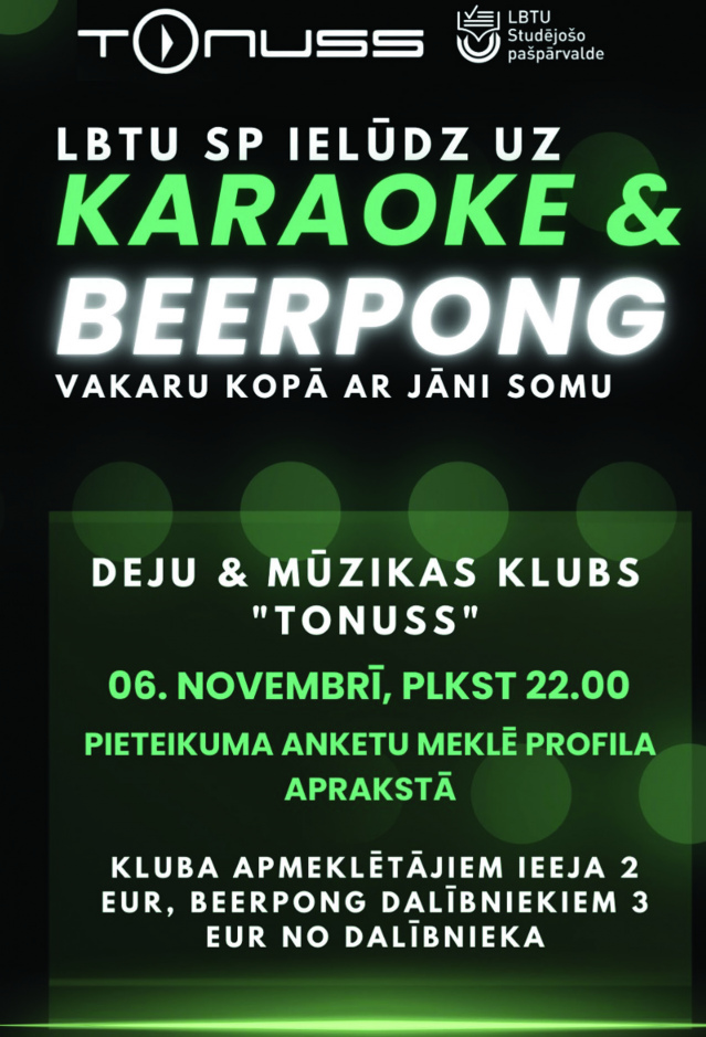 LBTU SP piedāvā Karaoke / Beerpong / Dejas klubā Tonuss