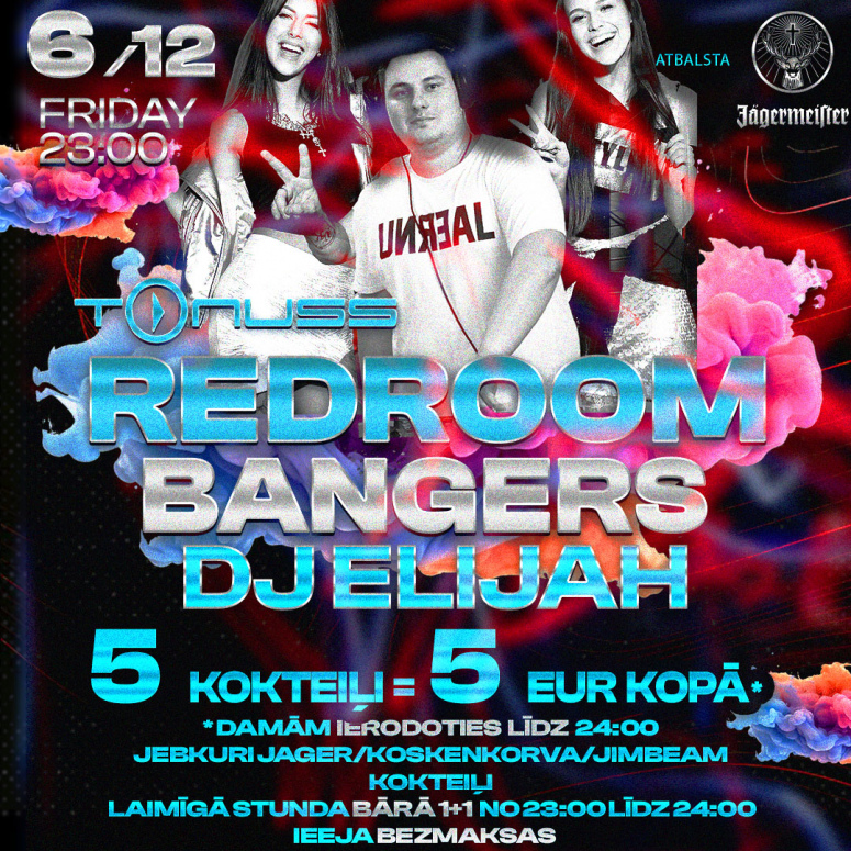 Redroom bangers DJ Elijah klubā Tonuss