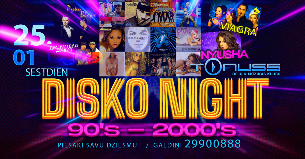 DISKO NIGHT 90-2000 klubā Tonuss