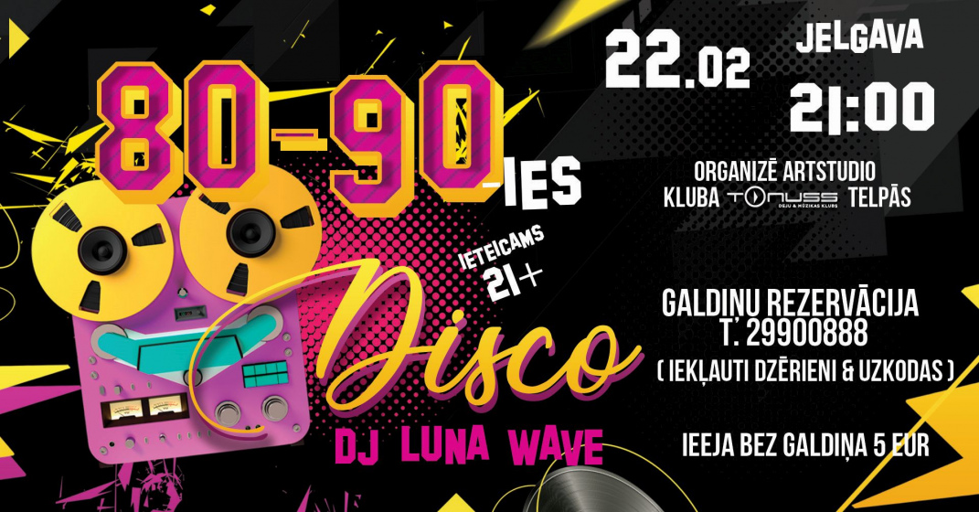 80-90-ies DISCO vakars klubā Tonuss