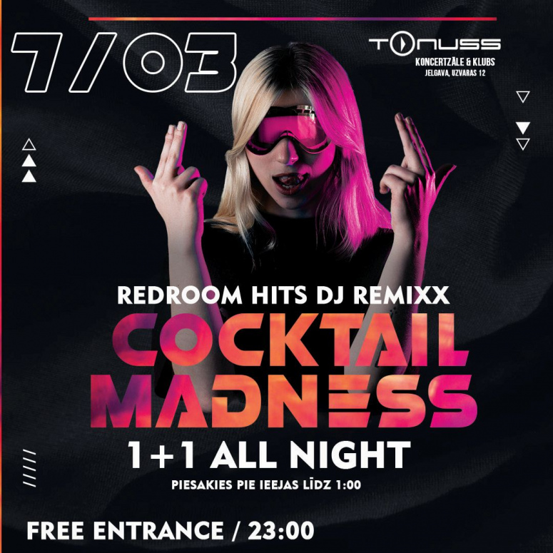 Redroom hits & Cocktail madness klubā Tonuss