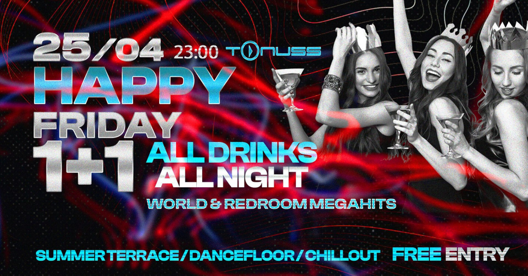 Happy friday klubā Tonuss