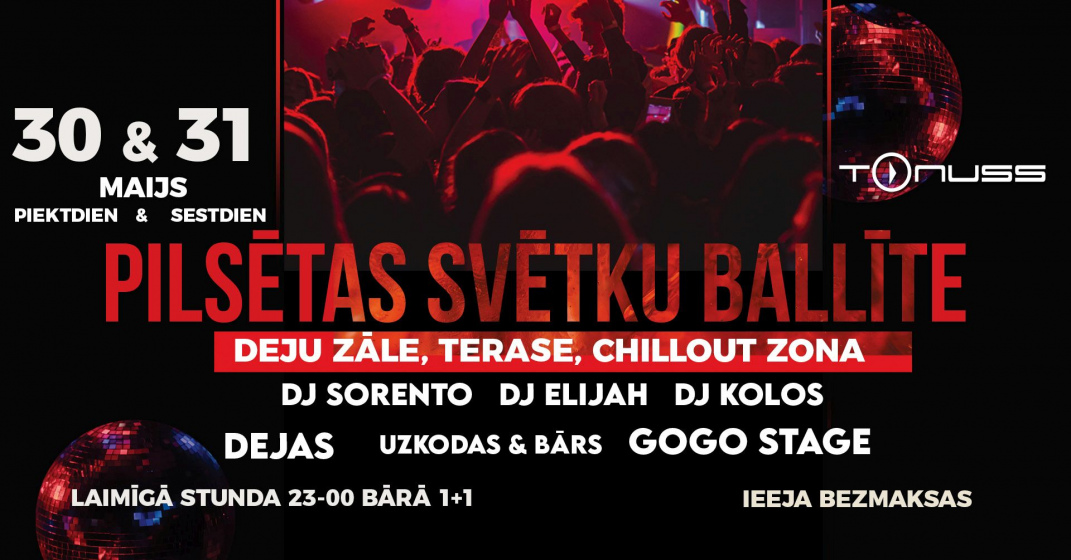 Šonedēļ Pilsētas svētki un ballīte klubā Tonuss