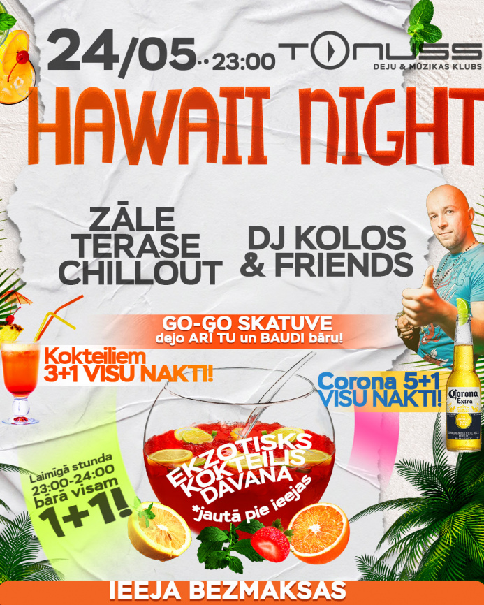 It's Hawaii night klubā Tonuss