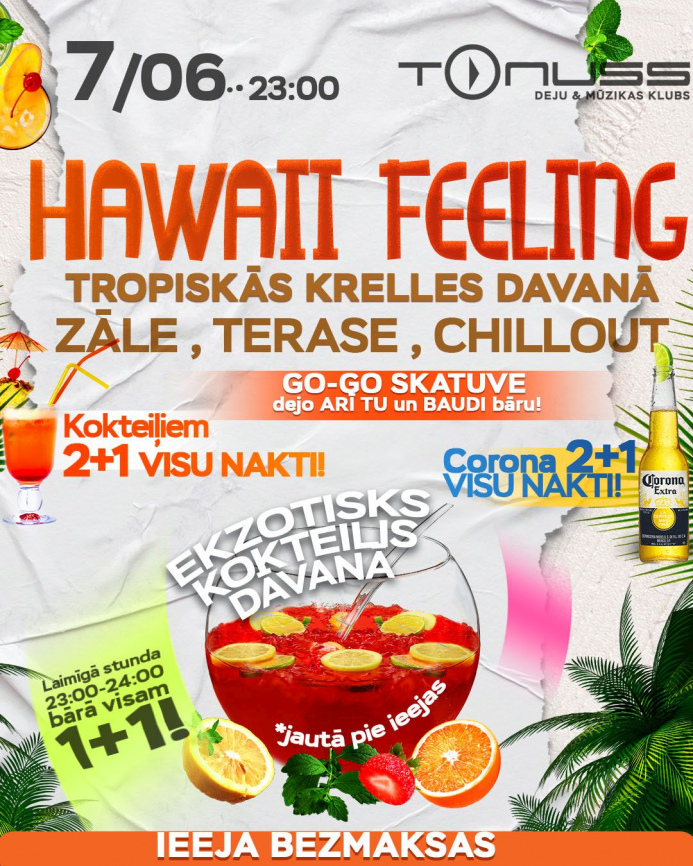 Hawaii feeling klubā Tonuss