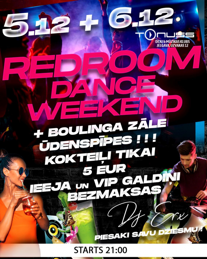 Redroom dance weekend klubā Tonuss