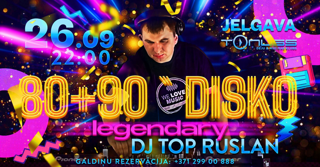 80-90 Disko DJ Top RUslan klubā Tonuss